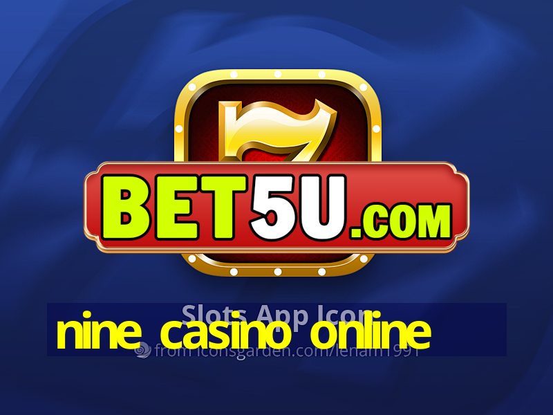 nine casino online